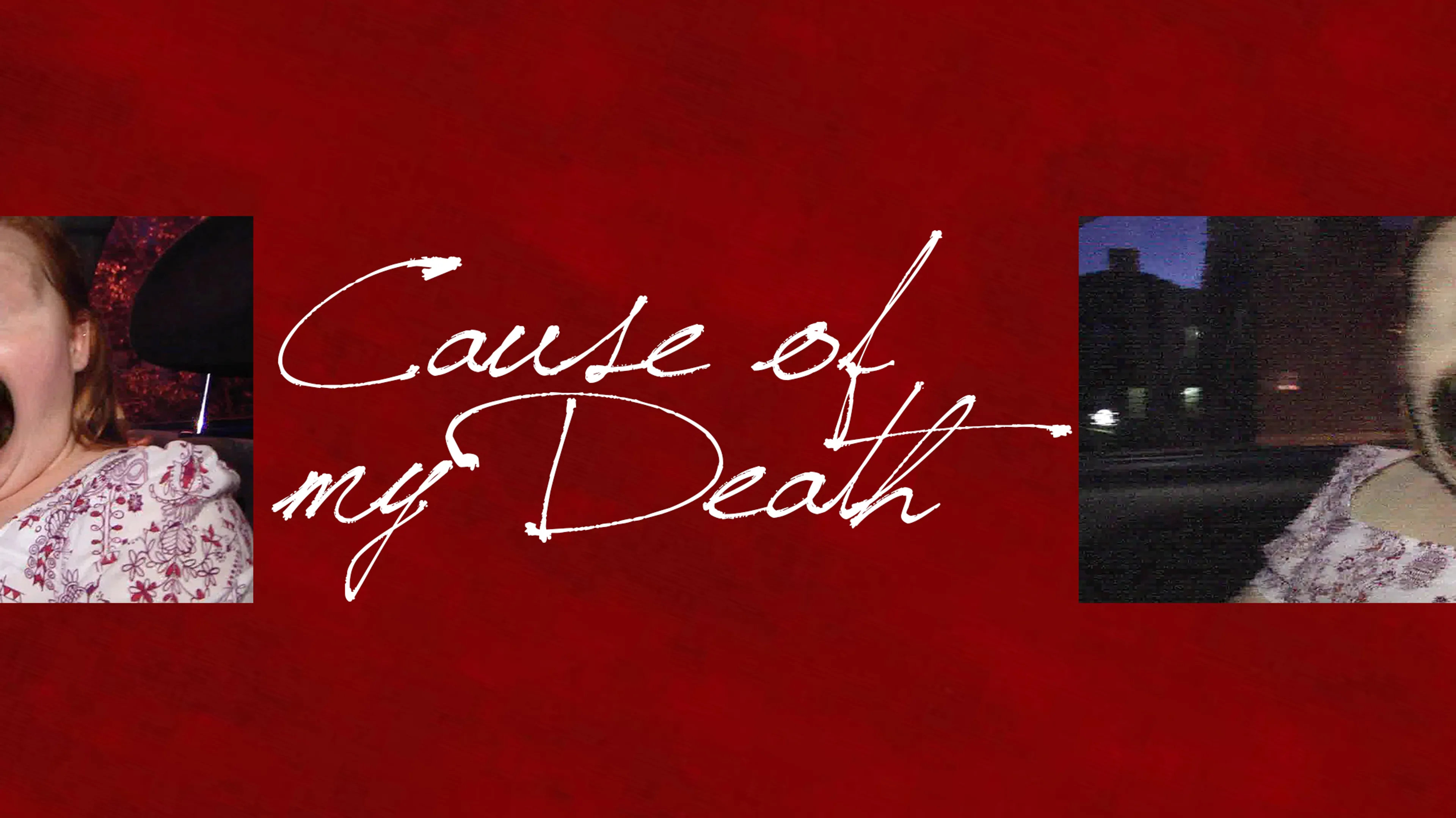 Cause of My Death poster